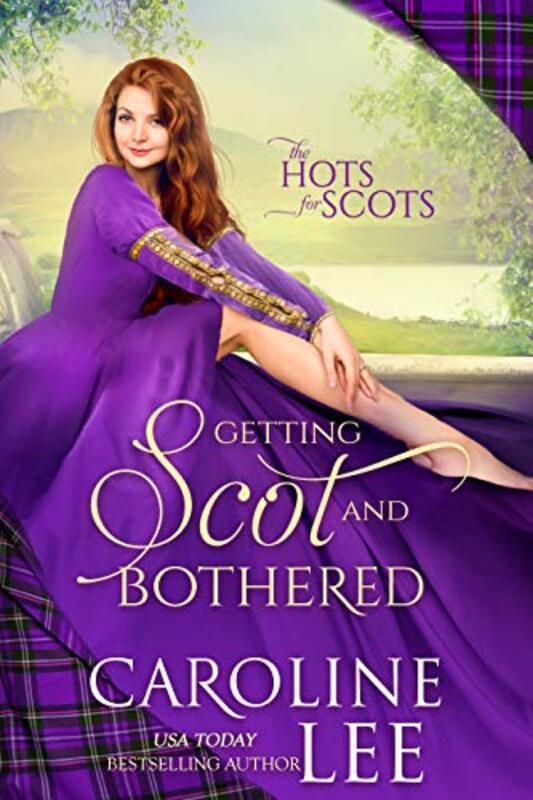 Book cover for "Getting Scot and Bothered" by Caroline Lee
