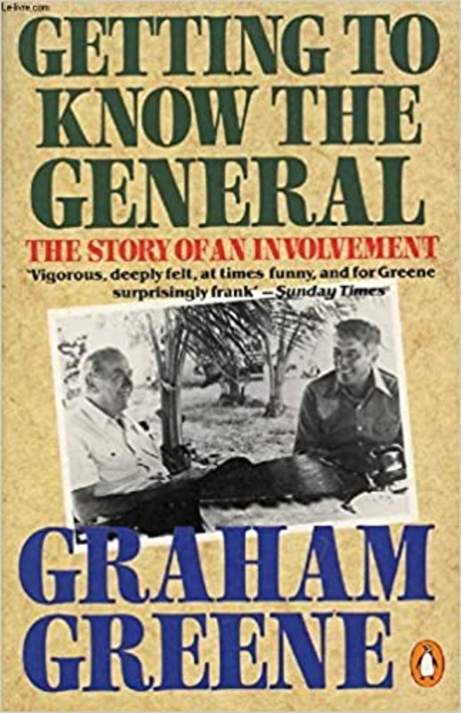 Book cover for "Getting to Know the General" by Graham Greene