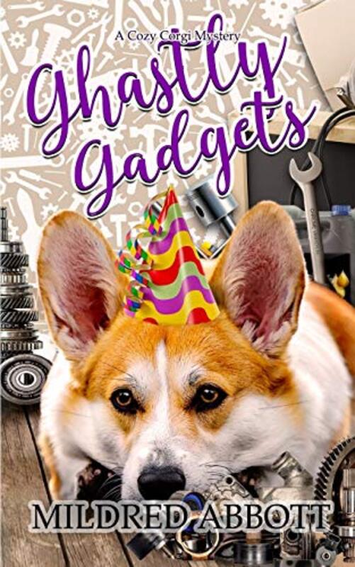 Book cover for "Ghastly Gadgets" by Mildred Abbott