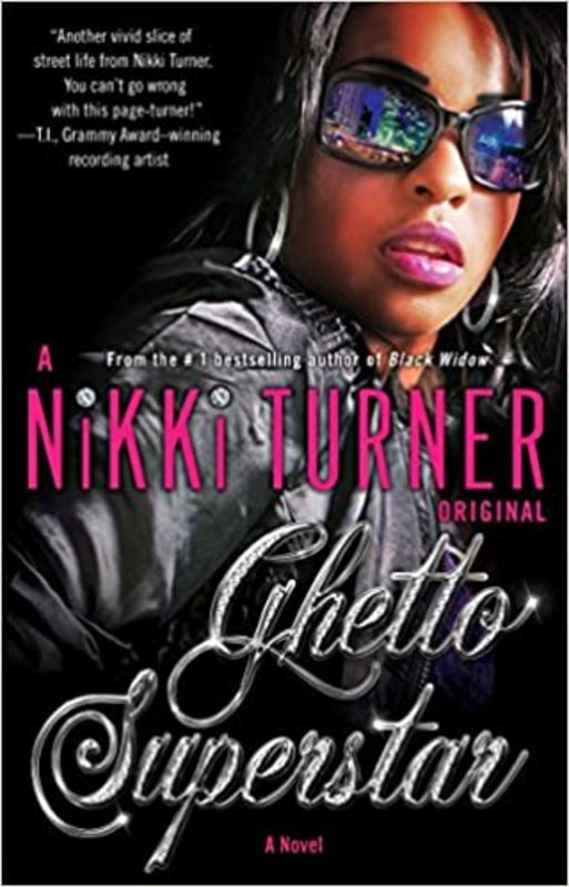 Book cover for "Ghetto Superstar" by Nikki Turner