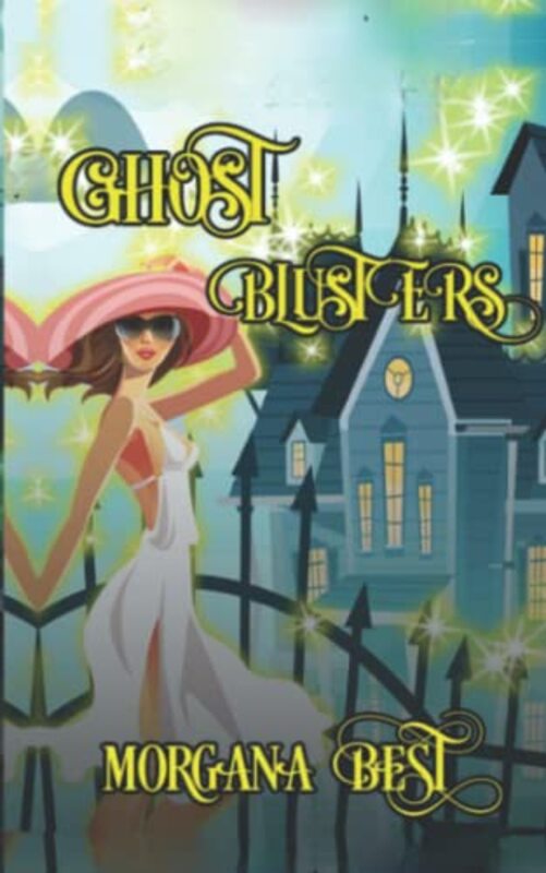 Book cover for "Ghost Blusters" by Morgana Best