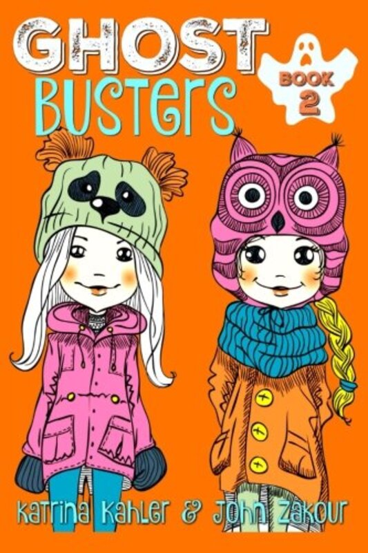 Book cover for "Ghost Busters Book 2" by Katrina Kahler