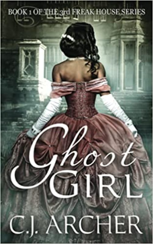 Book cover for "Ghost Girl" by CJ Archer