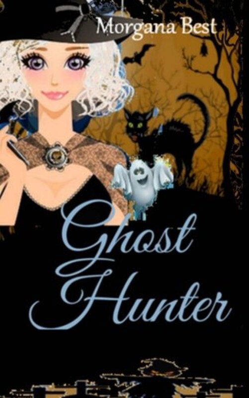 Book cover for "Ghost Hunter" by Morgana Best