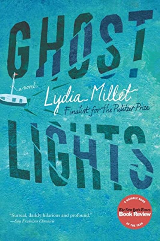 Book cover for "Ghost Lights" by Lydia Millet