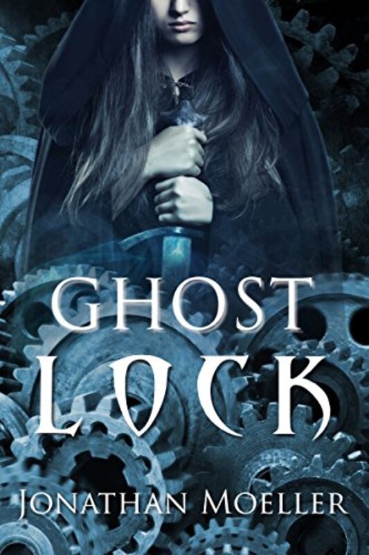 Book cover for "Ghost Lock" by Jonathan Moeller