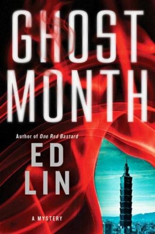 Book cover for "Ghost Month" by Ed Lin