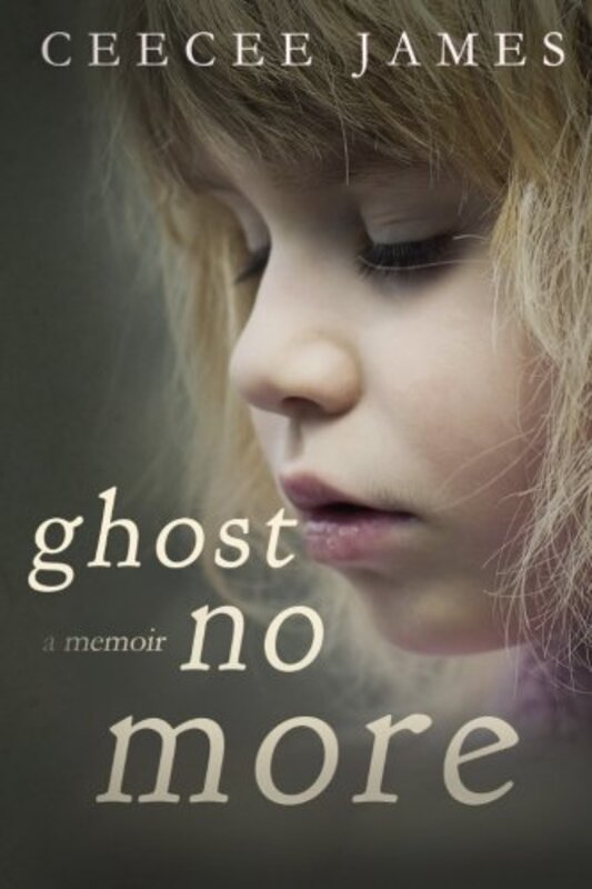 Book cover for "Ghost No More: a memoir" by CeeCee James