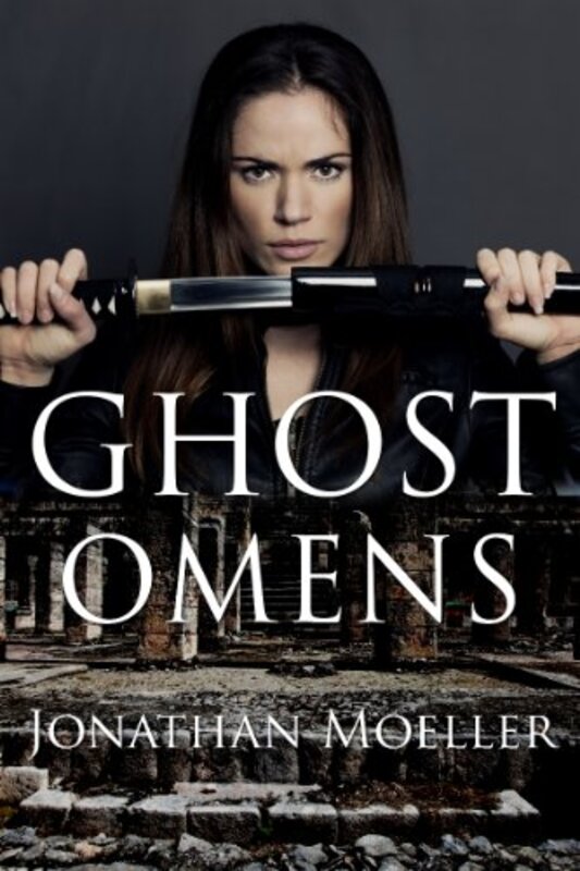 Book cover for "Ghost Omens" by Jonathan Moeller