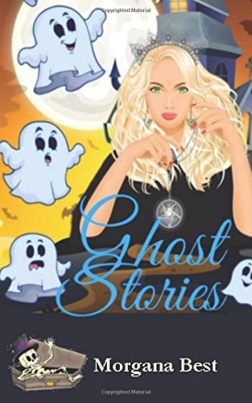 Book cover for "Ghost Stories" by Morgana Best