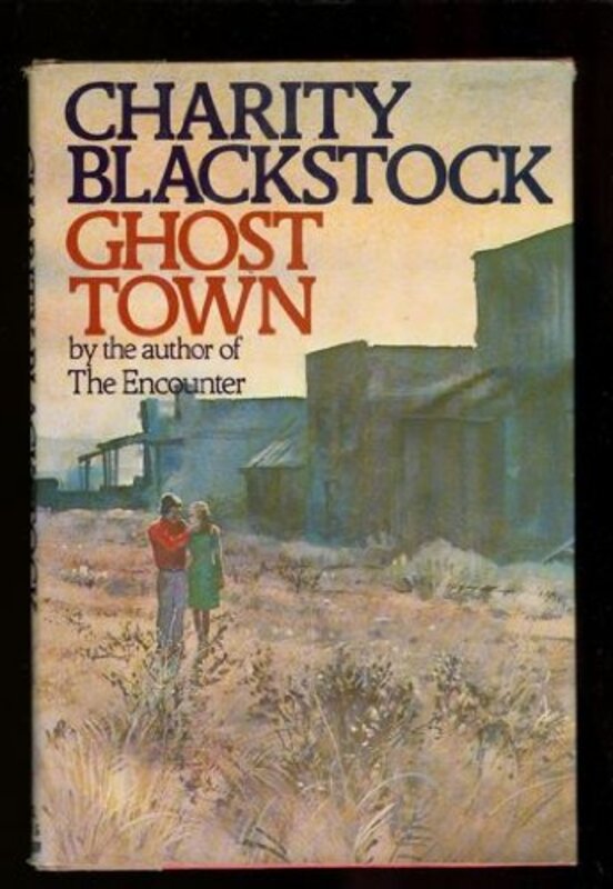 Book cover for "Ghost Town" by Charity Blackstock