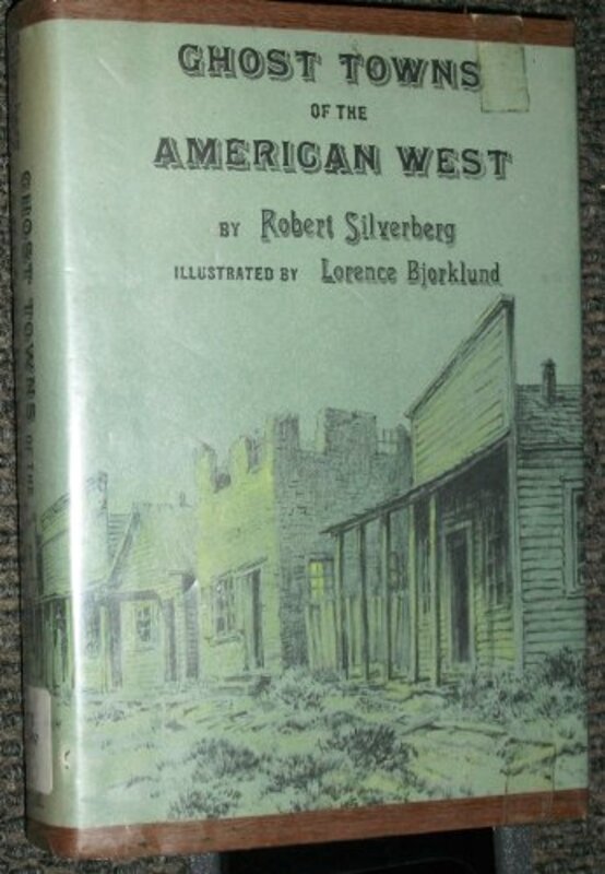 Book cover for "Ghost Towns of the American West" by Robert Silverberg
