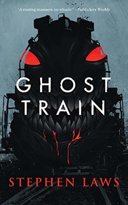 Book cover for "Ghost Train" by Stephen Laws