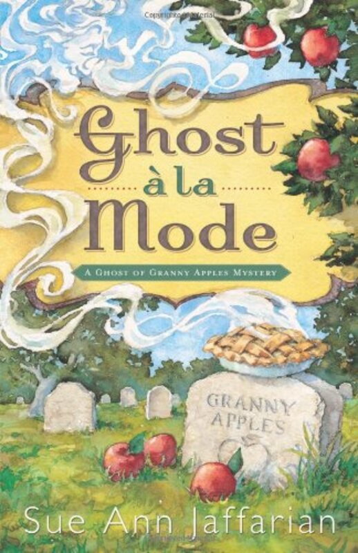 Book cover for "Ghost a la Mode" by Sue Ann Jaffarian