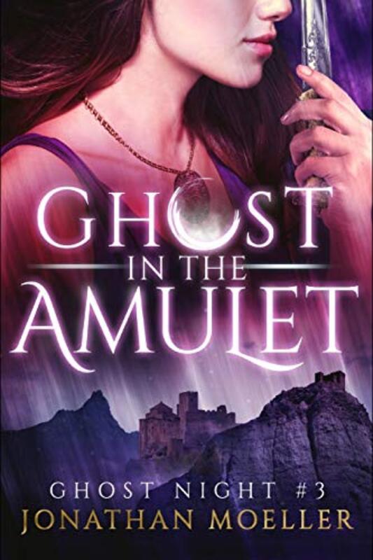 Book cover for "Ghost in the Amulet" by Jonathan Moeller