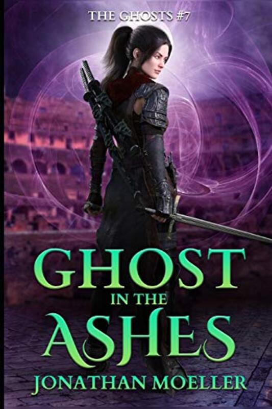 Book cover for "Ghost in the Ashes" by Jonathan Moeller