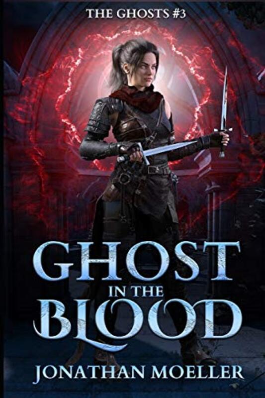 Book cover for "Ghost in the Blood" by Jonathan Moeller