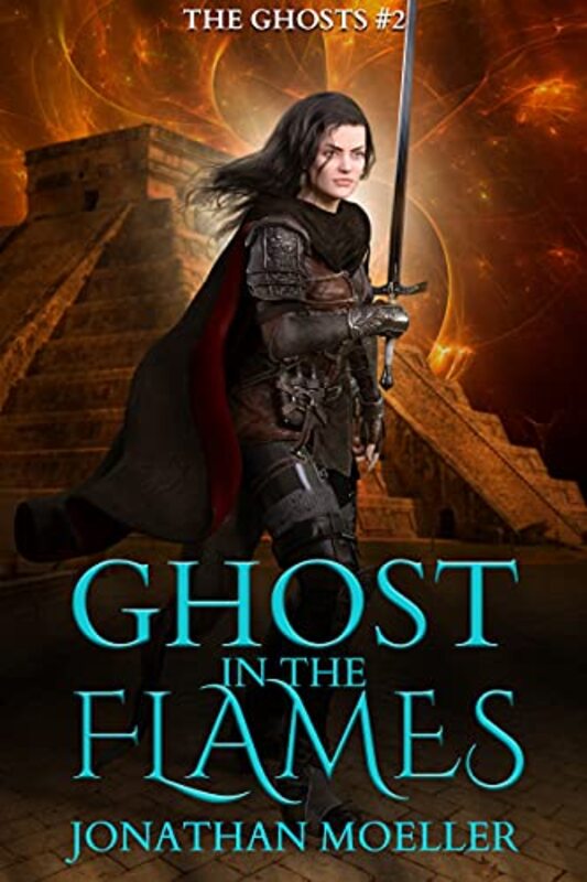 Book cover for "Ghost in the Flames" by Jonathan Moeller