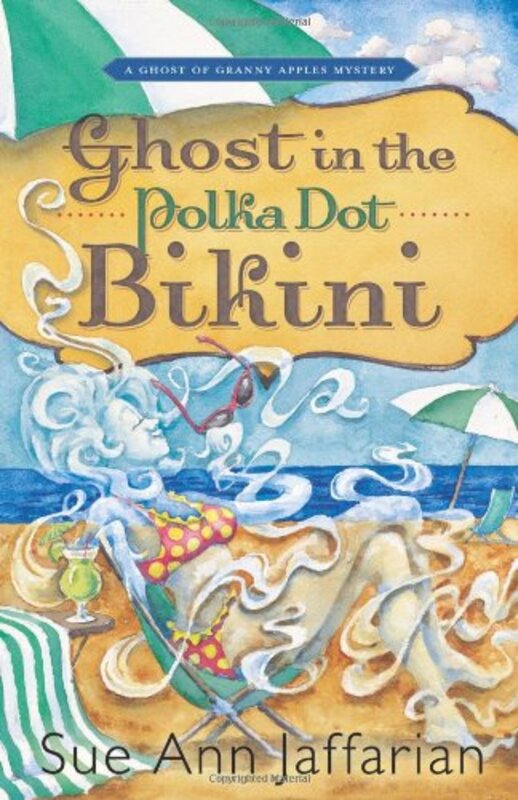 Book cover for "Ghost in the Polka Dot Bikini" by Sue Ann Jaffarian