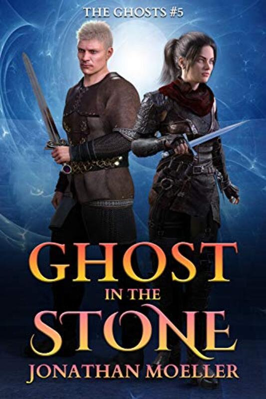 Book cover for "Ghost in the Stone" by Jonathan Moeller