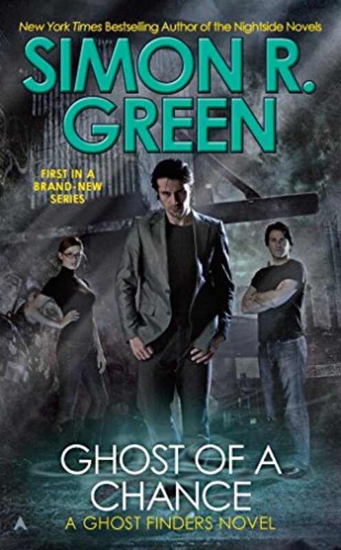 Book cover for "Ghost of a Chance" by Simon R Green
