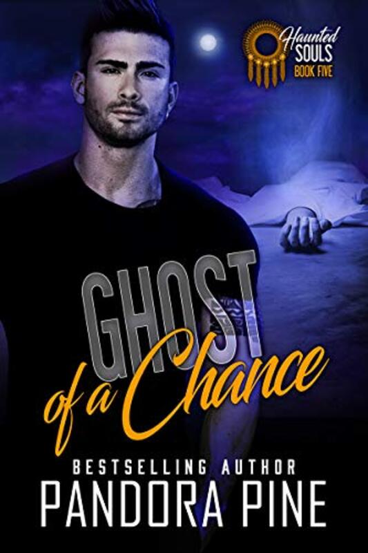 Book cover for "Ghost of a Chance" by Pandora Pine