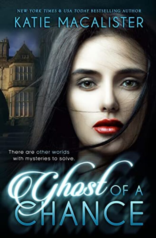 Book cover for "Ghost of a Chance" by Katie MacAlister