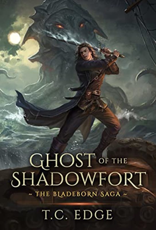 Book cover for "Ghost of the Shadowfort" by TC Edge