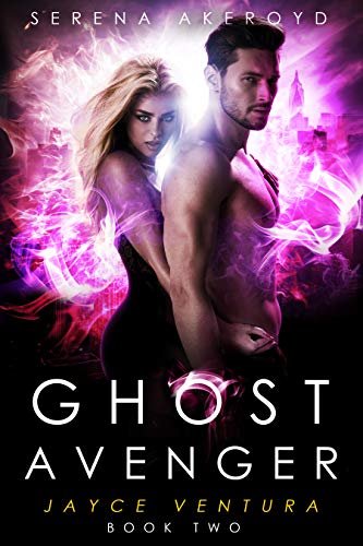 Book cover for "Ghost Avenger" by Serena Akeroyd