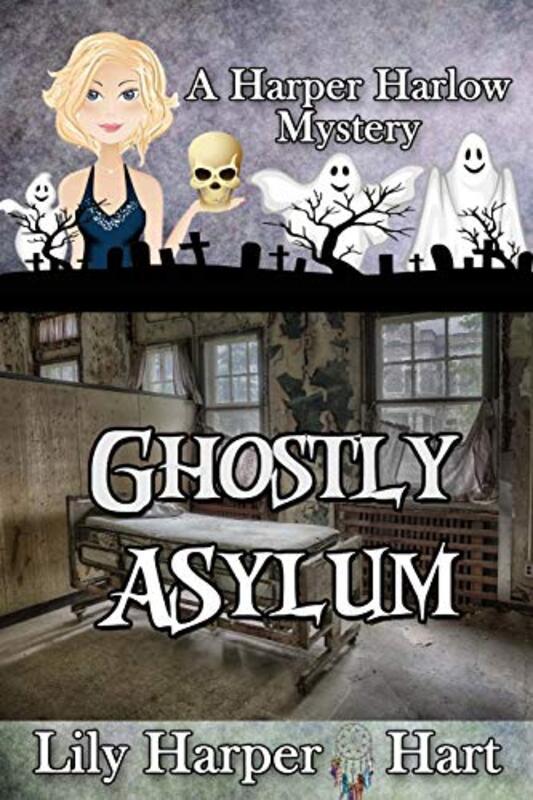 Book cover for "Ghostly Asylum" by Lily Harper Hart