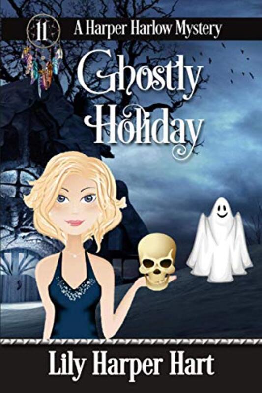 Book cover for "Ghostly Holiday" by Lily Harper Hart