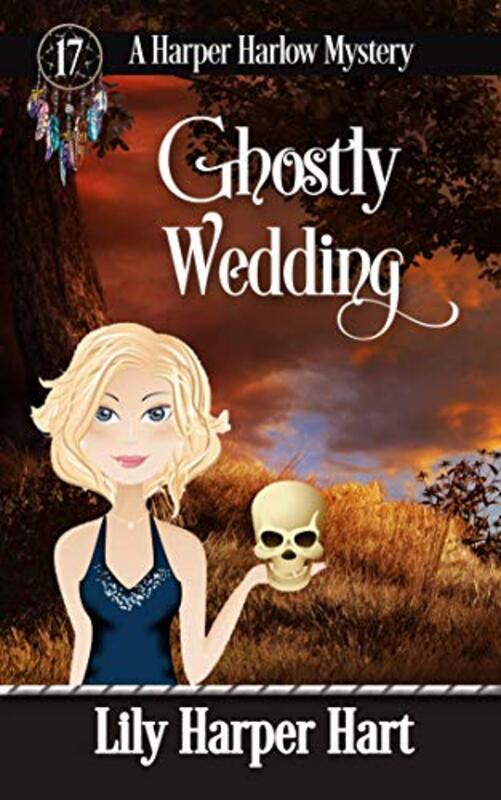 Book cover for "Ghostly Wedding" by Lily Harper Hart