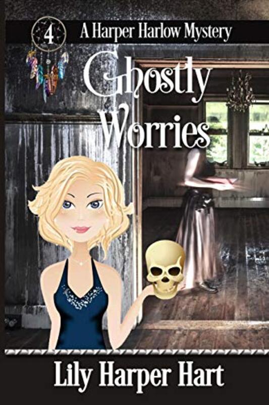 Book cover for "Ghostly Worries" by Lily Harper Hart