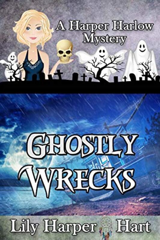 Book cover for "Ghostly Wrecks" by Lily Harper Hart