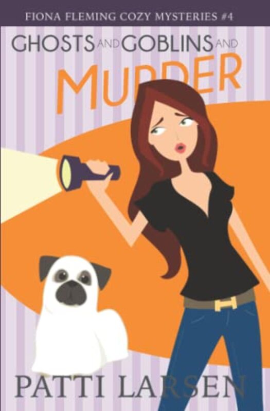 Book cover for "Ghosts and Goblins and Murder" by Patti Larsen