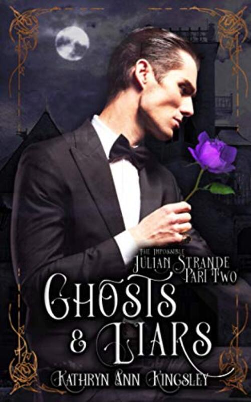 Book cover for "Ghosts and Liars" by Kathryn Ann Kingsley