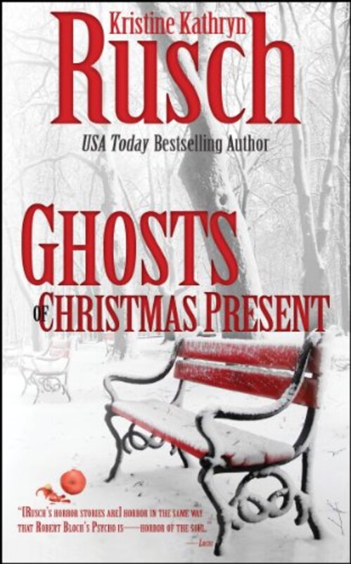 Book cover for "Ghosts of Christmas Present" by Kristine Kathryn Rusch