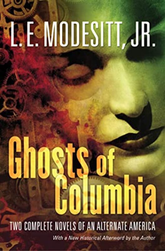 Book cover for "Ghosts of Columbia" by LE Modesitt Jr