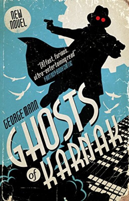 Book cover for "Ghosts of Karnak" by George Mann