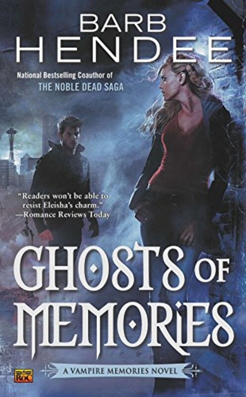 Book cover for "Ghosts of Memories" by Barb Hendee