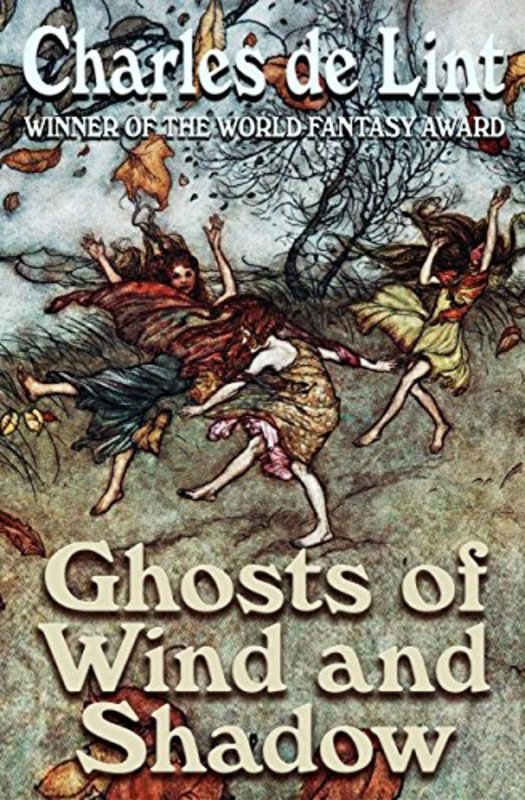 Book cover for "Ghosts of Wind and Shadow" by Charles de Lint