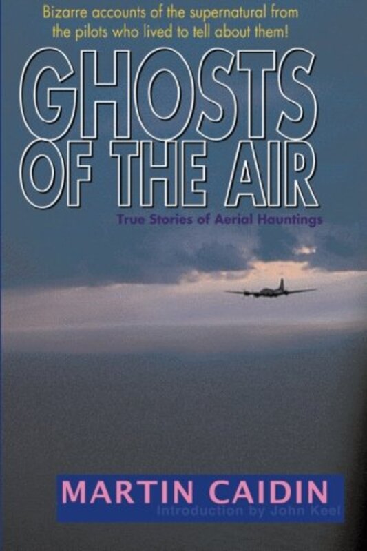 Book cover for "Ghosts of the Air" by Martin Caidin