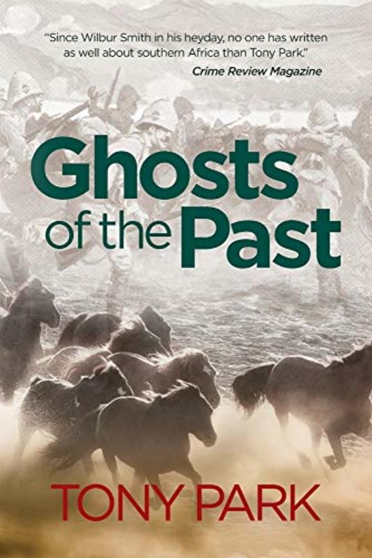 Book cover for "Ghosts of the Past" by Tony Park