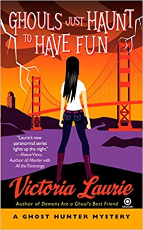 Book cover for "Ghouls Just Haunt to Have Fun" by Victoria Laurie