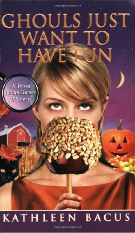 Book cover for "Ghouls Just Want to Have Fun / Calamity Jayne and the Haunted Homecoming" by Kathleen Bacus