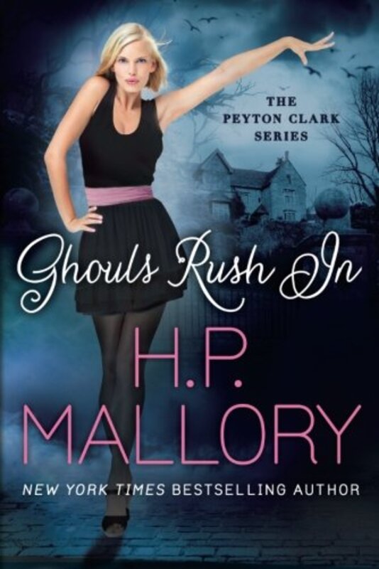 Book cover for "Ghouls Rush In" by HP Mallory