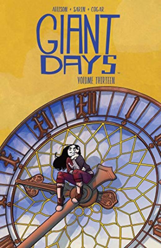Book cover for "Giant Days, Vol. 13" by John Allison