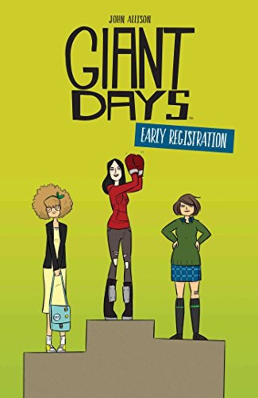 Book cover for "Giant Days: Early Registration" by John Allison