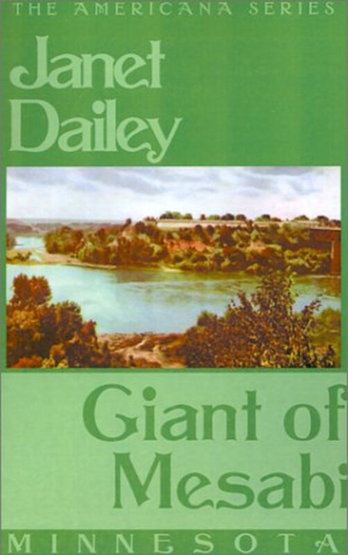 Book cover for "Giant of Mesabi: Minnesota" by Janet Dailey