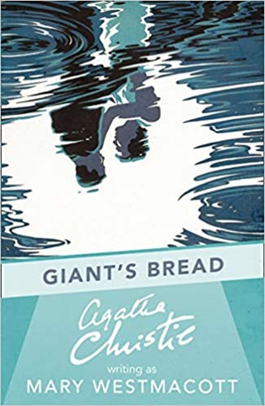 Book cover for "Giant Bread" by Agatha Christie